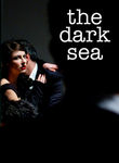The Dark Sea Poster