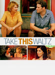 Take This Waltz Poster