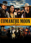 Comanche Moon: Road to Lonesome Dove Poster