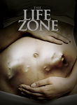 The Life Zone Poster