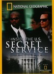 National Geographic: Inside the U.S. Secret Service Poster