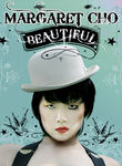 Margaret Cho: Beautiful Poster