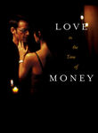 Love in the Time of Money Poster
