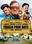 Trailer Park Boys: The Movie Poster