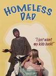 Homeless Dad Poster