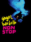 Gogol Bordello: Non-Stop Poster