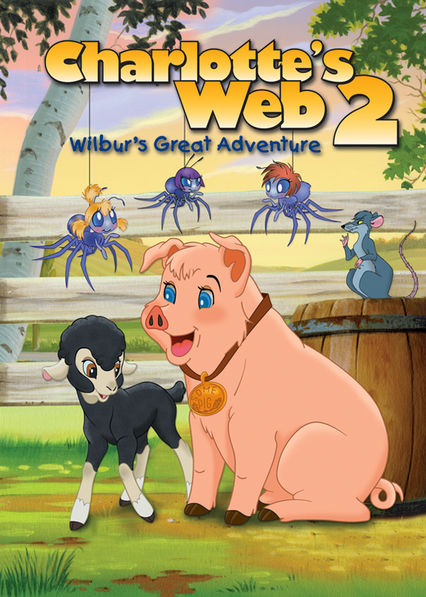 Charlotte’s Web 2: Wilbur’s Great Adventure