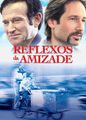 Reflexos da Amizade | filmes-netflix.blogspot.com