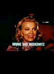 Minnie and Moskowitz Poster