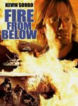 Fire from Below Poster