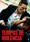 Tempos de Violência | filmes-netflix.blogspot.com