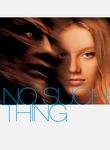 No Such Thing Poster