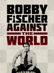 Bobby Fischer Against the World Poster