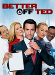 Better Off Ted Poster