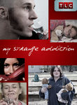 My Strange Addiction Poster