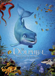 The Dolphin: Story of a Dreamer Poster