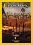 National Geographic: Beyond the Movie: The New World: Nightmare in Jamestown Poster