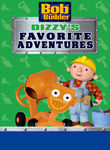 Bob the Builder: Dizzy's Favorite Adventures Poster