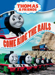 Thomas & Friends: Come Ride the Rails Poster