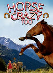 Horse Crazy Too Poster