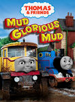 Thomas & Friends: Mud Glorious Mud Poster