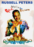 Russell Peters: Red, White and Brown Poster