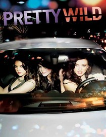 Pretty Wild: Season 1: And So It Is