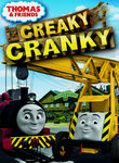 Thomas & Friends: Creaky Cranky Poster