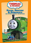 Thomas & Friends: Races, Rescues & Runaways Poster