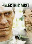 In the Electric Mist Poster