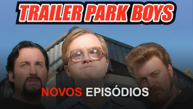 Trailer Park Boys | filmes-netflix.blogspot.com