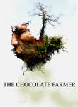 The Chocolate Farmer Poster