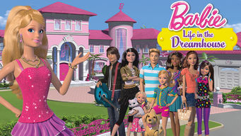 Barbie: Life in the Dreamhouse