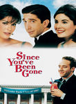 Since You've Been Gone Poster