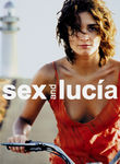 Sex and Lucía Poster