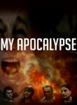 My Apocalypse Poster