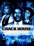Crack House Poster