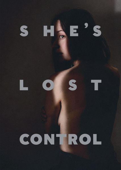 She’s Lost Control