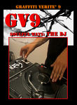 Graffiti Verite 9: Soulful Ways: The DJ Poster
