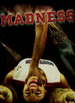 Madness Poster