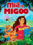 Mia and the Migoo Poster