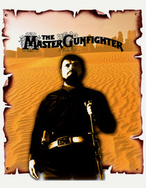 The Master Gunfighter