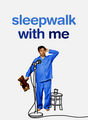 Sleepwalk With Me | filmes-netflix.blogspot.com