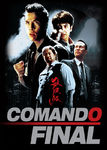 Comando Final | filmes-netflix.blogspot.com