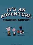 It's An Adventure, Charlie Brown Poster