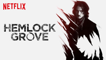 Netflix box art for Hemlock Grove - Season 1
