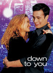 Down to You Poster