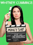 Whitney Cummings: Money Shot Poster