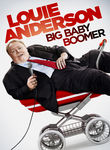 Louie Anderson: Big Baby Boomer Poster