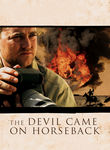 The Devil Came on Horseback Poster